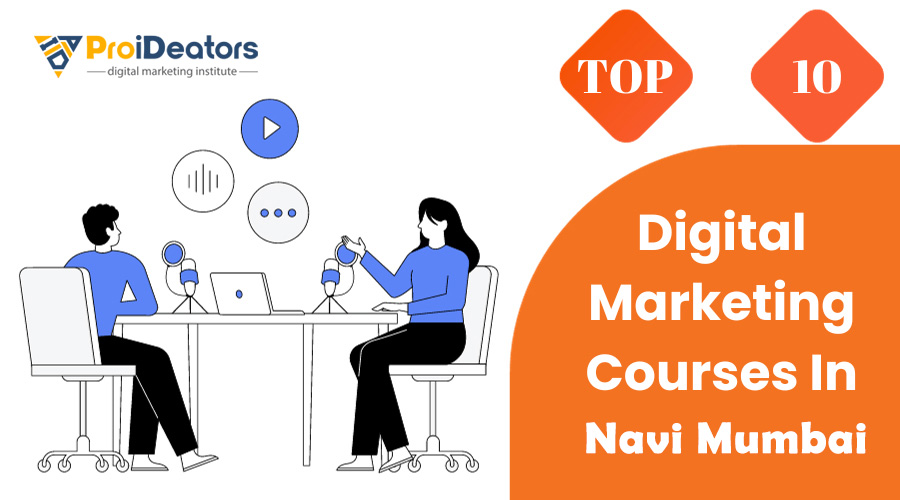 Top 10 Best Digital Marketing Courses in Navi Mumbai in 2025